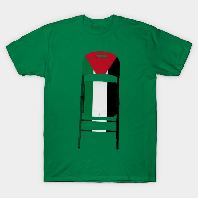 Palestine Folding Chair To Brutal Israel Occupation - Front T-Shirt by SubversiveWare